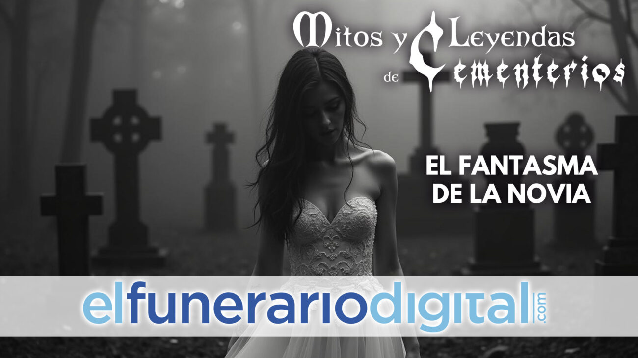 Esquelas.es | Mitos y leyendas de cementerios: Hoy el fantasma de la Novia